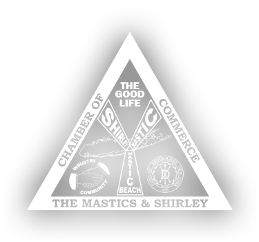 Chamber of Commerce of the Mastics & Shirley - "Working Together To Make It Better"